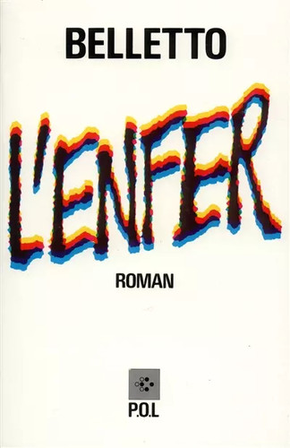 Enfer rené belletto - l'enfer,,